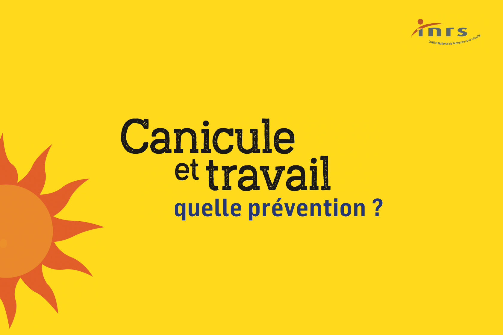 Travail Et Fortes Chaleurs : Comment Prévenir Les Risques ? | Présanse ...