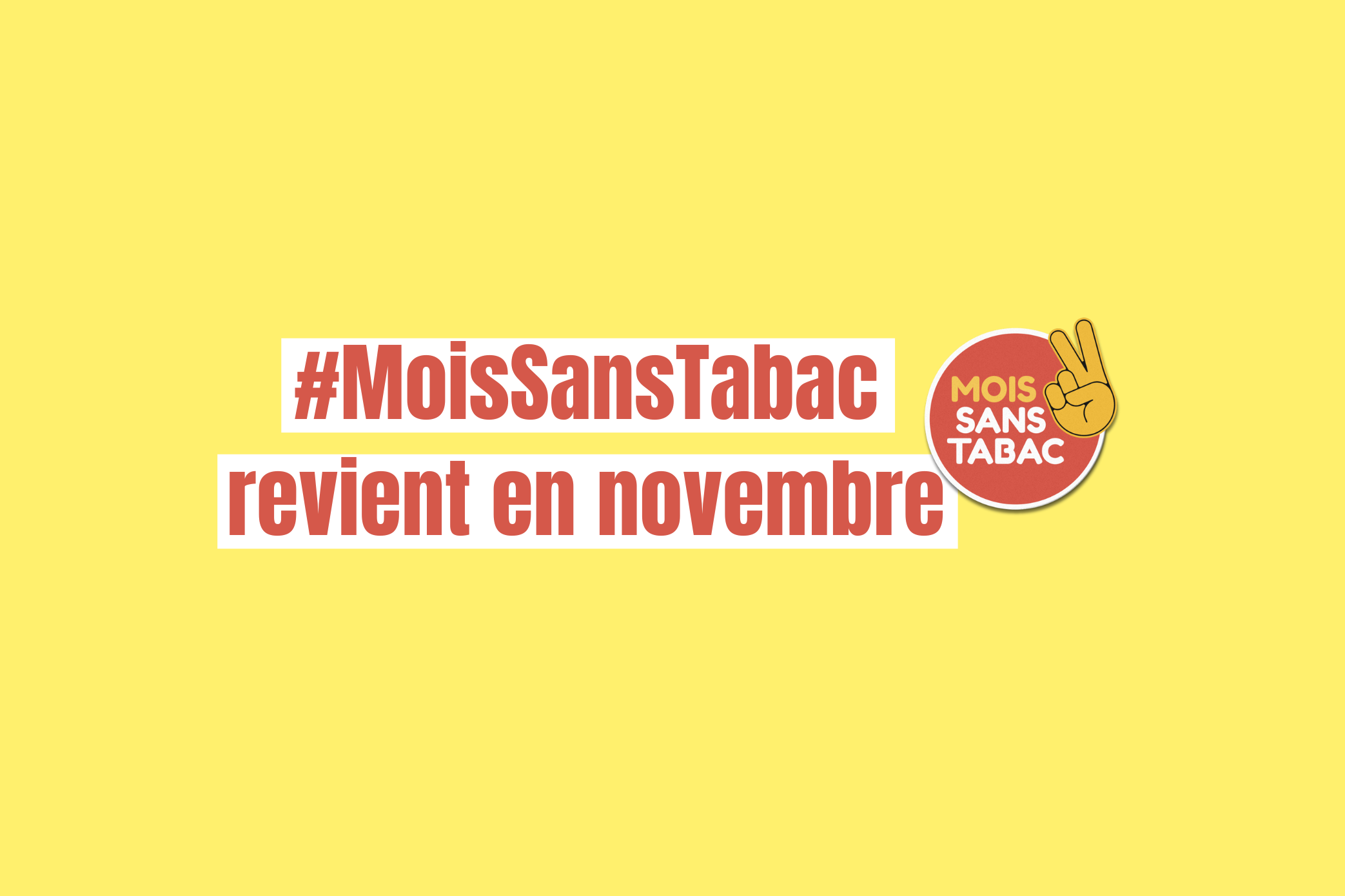 Les inscriptions pour la 9e édition du Mois sans tabac sont ouvertes ...